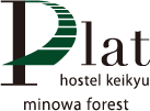 plat hostel keikyu minowa forest